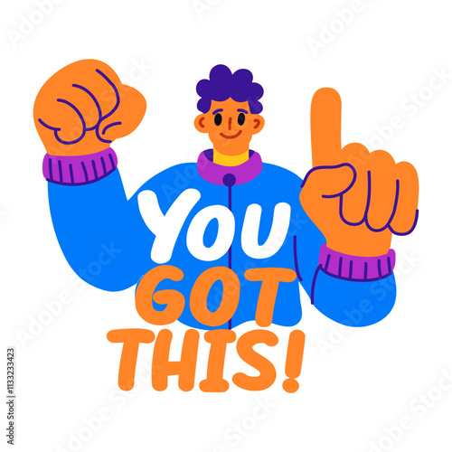 A flat sticker of a character with you got this typography 