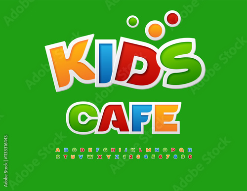 Vector Playful template Kids Cafe. Holiday Colorful Font. Funny Kids Alphabet Letters and Numbers set.