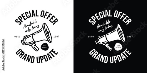 Emblem with the image of a megaphone. Original vector illustration in vintage style. T-shirt design.