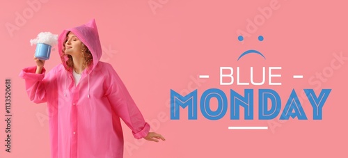 Slika na platnu Young woman in raincoat, with cup and cloud and text BLUE MONDAY