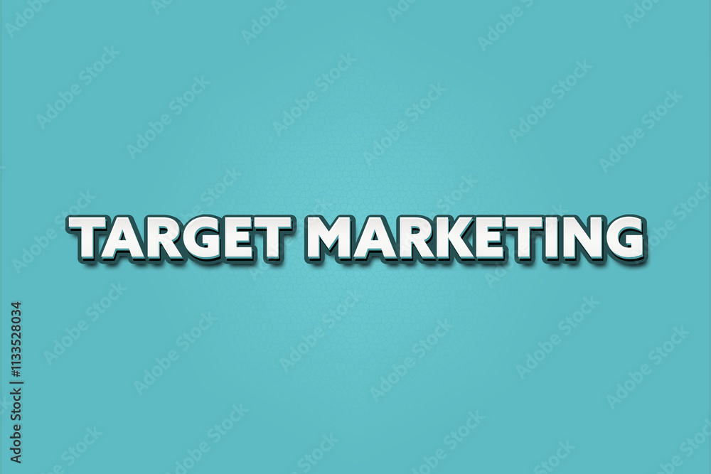 Target Marketing. A Illustration with white text isolated on light green background. Target Marketing. A Illustration with white text isolated on light green background.