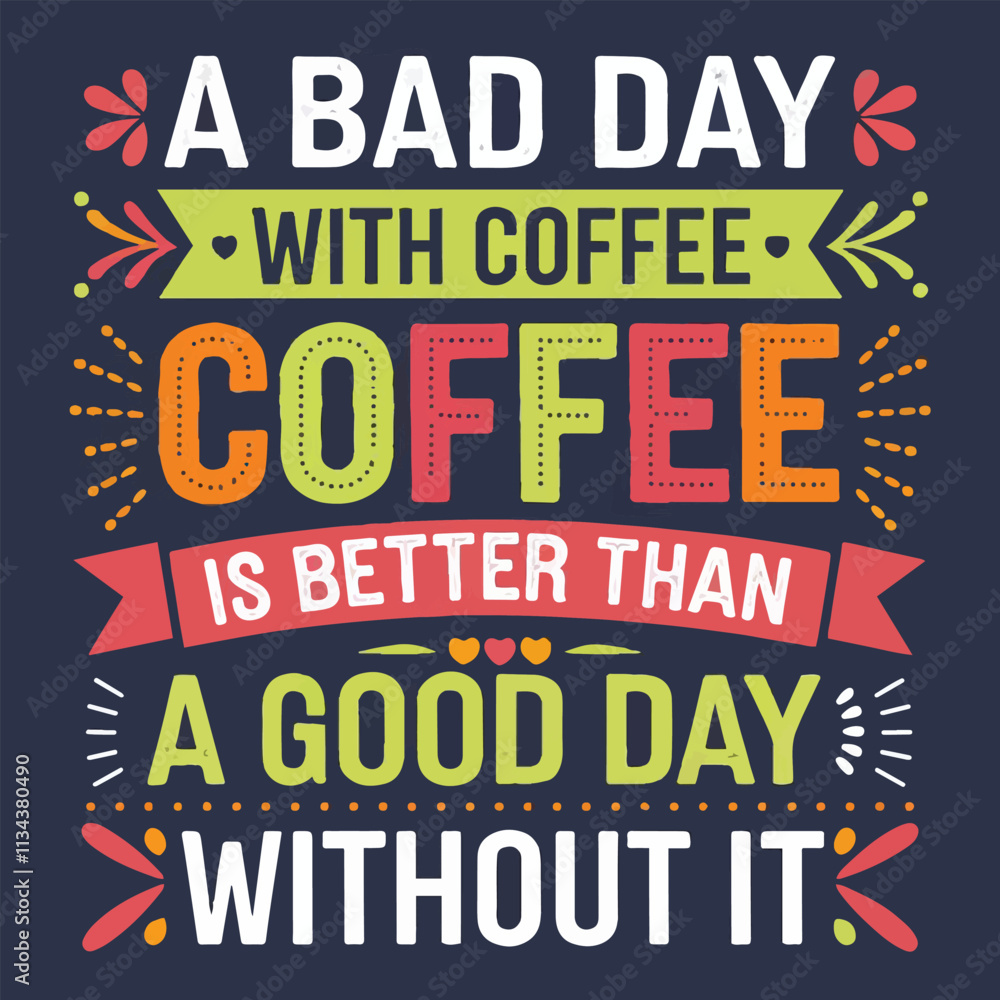Fototapeta premium Coffee shirt designs | motivational typography t shirt design