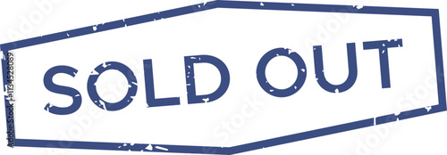 Blue grunge rubber stamp imprint reading sold out is set within a rounded rectangle frame, clearly indicating unavailability due to complete sales and inventory depletion