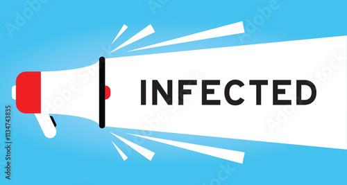 Color megaphone icon with word infected in white banner on blue background