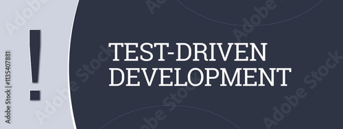 Test-Driven Development. A blue banner illustration with white text. photo