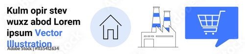 House icon, factory illustration, shopping cart in bubble, dummy text Ideal for web, marketing, digital, e-commerce, communication, minimalistic design, blue themes. Landing page