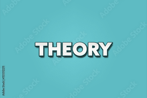 Theory. A Illustration with white text isolated on light green background. photo