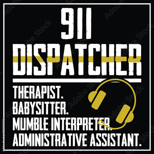 Funny 911 Dispatcher T Shirt Gift For 911 Dispatch Team T-shirt Design, Dispatcher Shirt, Gift Gor Dispatcher, Thin Yellow Line