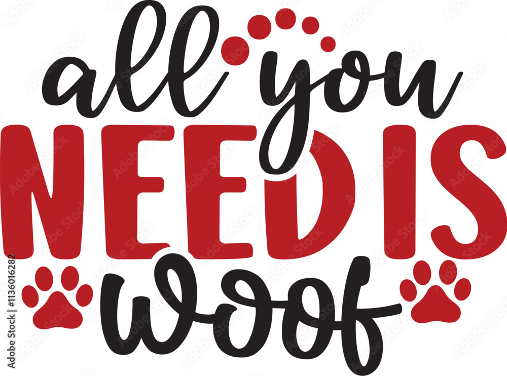 All You Need is Woof All You Need is Woof