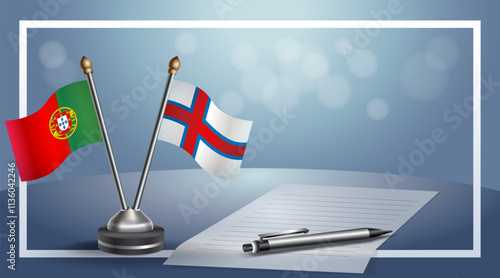 Portugal and Faroe Islands National flags on small table with bokeh background, cooperative relationship