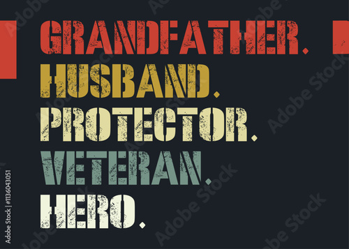 Husband Protector Legend Hero Veteran T-shirt Design in Illustration, Father's Day. EPS-10.