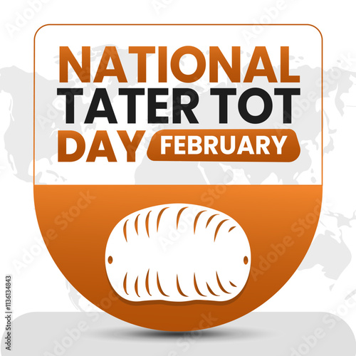 NATIONAL TATER TOT DAY social media post Vector Illustration on february