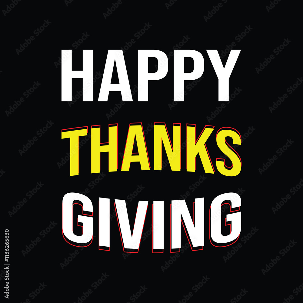 happy thanks giving day typography t -shirt design happy thanks giving day typography t -shirt design