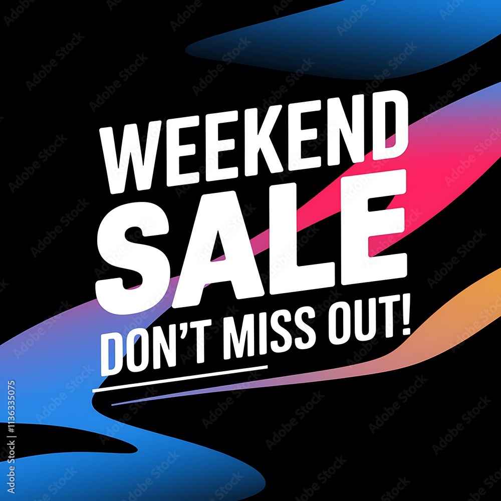 Weekend Sale Announcement Dont Miss Out Weekend Sale Announcement Dont Miss Out