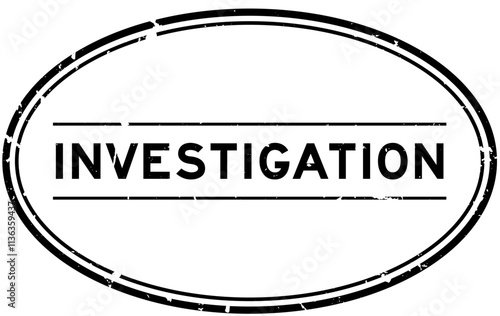 Grunge black investigation word oval rubber seal stamp on white background