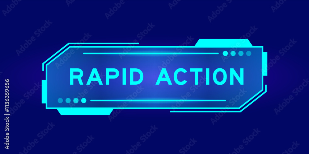 Futuristic hud banner that have word rapid action on user interface screen on blue background Futuristic hud banner that have word rapid action on user interface screen on blue background