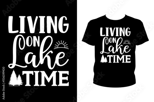 Living on lake time - Art files for Cricut and Silhouette. You can edit them with Adobe Illustrator.