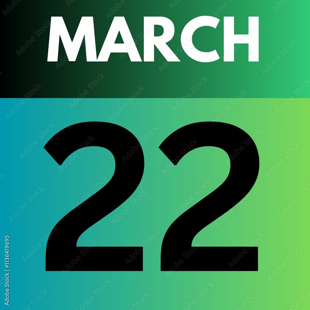 March 22 .gradient Style calendar .date ,day, month ,the month of March March 22 .gradient Style calendar .date ,day, month ,the month of March