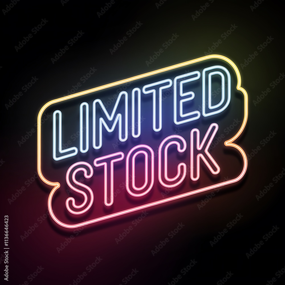 Obraz premium Neon Sign Displays Limited Stock Message