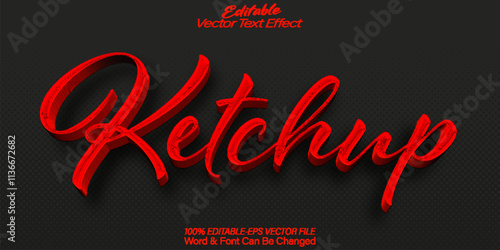 Ketchup Vector Text Effect Editable Alphabet Red Tomato Sauce