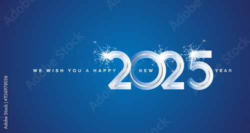 We wish You Happy New Year 2025 eve silver glass modern design numbers sparkle firework blue color greeting card
