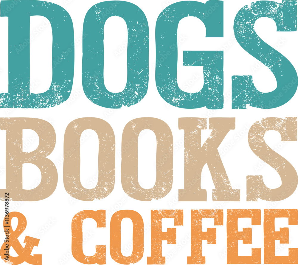 Dogs Books & Coffee Svg, Dog Svg, T-shirt Design, Cutting File, Dog Quotes, Funny Dog Quotes, Animal Svg Dogs Books & Coffee Svg, Dog Svg, T-shirt Design, Cutting File, Dog Quotes, Funny Dog Quotes, Animal Svg