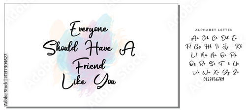 everyone should have a friend like you letter quote