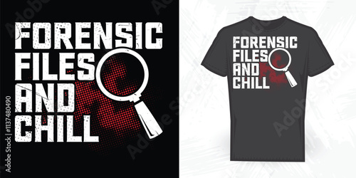Forensic Science Funny Nursing Lover Vintage Nurse T-shirt Design