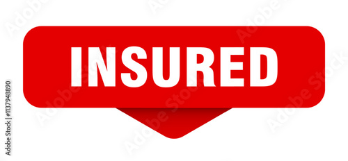 INSURED sign
