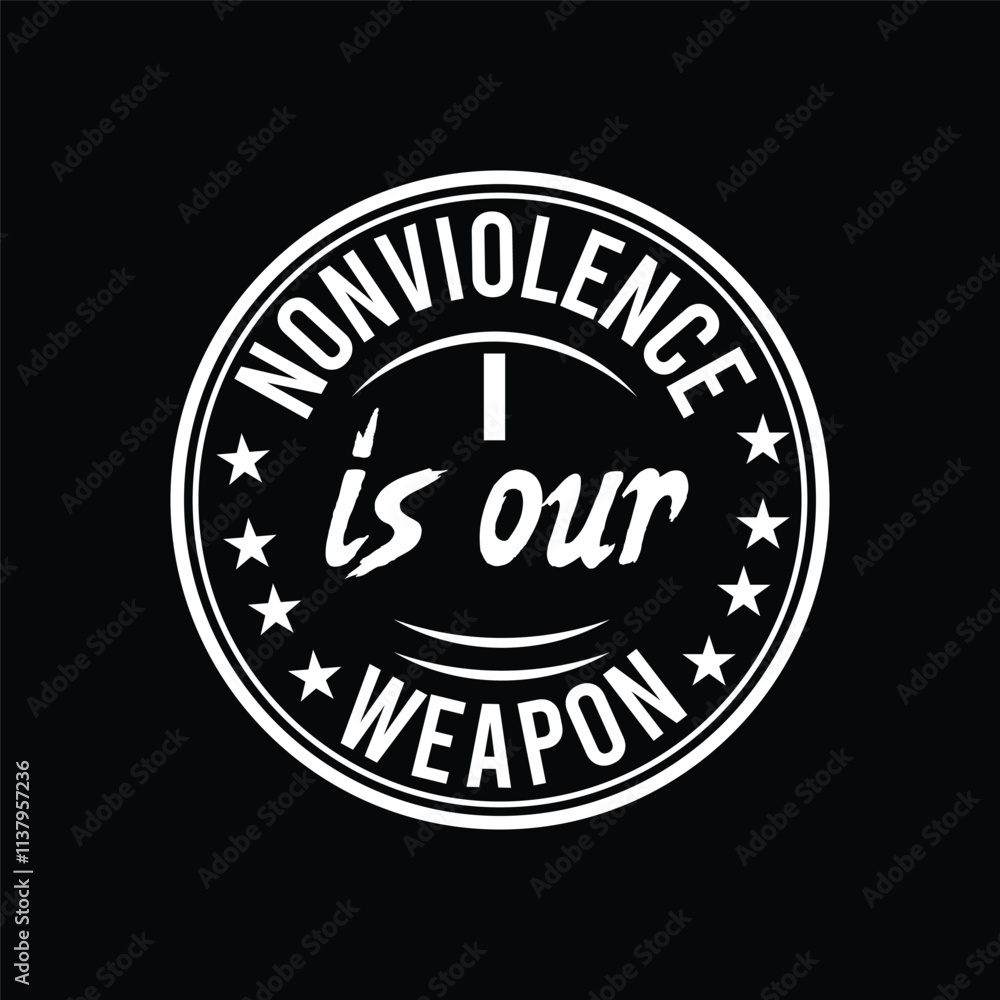 Nonviolence is our weapon t-shirt design Nonviolence is our weapon t-shirt design