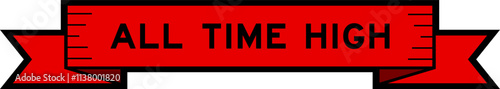 Ribbon label banner with word all time high in red color on white background