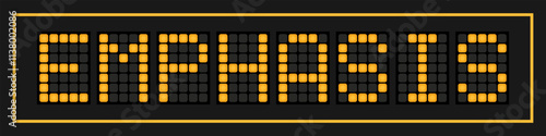 Orange color led banner in word emphasis on black background