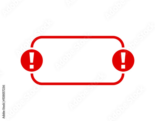 Red outline frame with exclamation mark symbols indicating caution or warning messages.