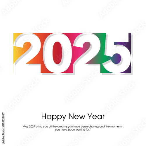 A vibrant New Year 2025 design with bold colorful numbers, shadow effects Happy New Year text and a wish May 2025 bring you all the dreams and moments you’ve awaited