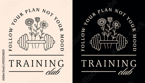 Training club gym girl logo follow your plan not your mood strength motivational quotes for working out weightlifting. High end luxury fancy black aesthetic women personal trainer coach shirt design.