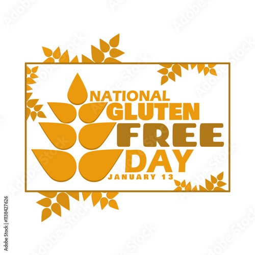 National Gluten-Free Day to celebrate on January 13th. Wheat illustration with bold text in frame on white background.