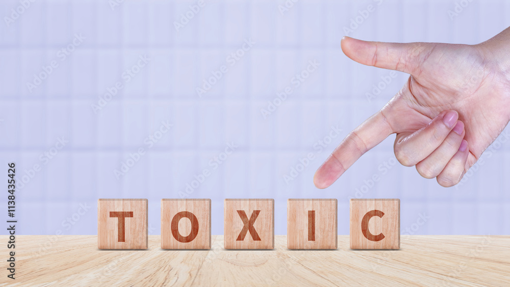 Toxic concept, Cubes wooden blocks form the word Toxic. extensive Toxic Concept applies to both relationships and the chemical industry. Toxic concept, Cubes wooden blocks form the word Toxic. extensive Toxic Concept applies to both relationships and the chemical industry.