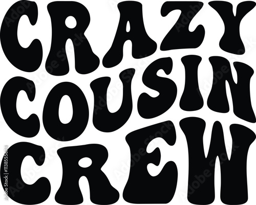 Crazy Cousin Crew Retro SVG