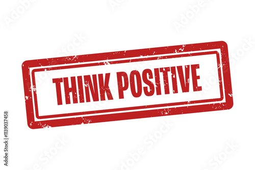 Think Positive. A red stamp isolated on white background. photo