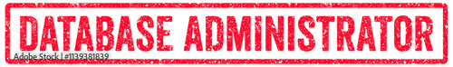 Database Administrator Stamp Transparent Seal, Red Grunge Database Administrator Word Rubber Stamp Seal