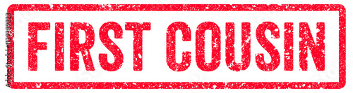 Foto First Cousin Stamp Transparent Seal, Red Grunge First Cousin Word Rubber Stamp S