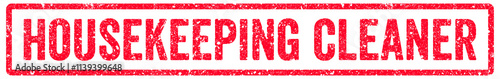 Housekeeping Cleaner Stamp Transparent Seal, Red Grunge Housekeeping Cleaner Word Rubber Stamp Seal