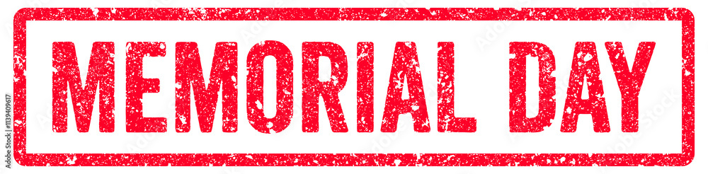 Memorial Day Stamp Transparent Seal, Red Grunge Memorial Day Word Rubber Stamp Seal Memorial Day Stamp Transparent Seal, Red Grunge Memorial Day Word Rubber Stamp Seal