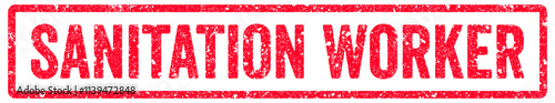 Sanitation Worker Stamp Transparent Seal, Red Grunge Sanitation Worker Word Rubber Stamp Seal