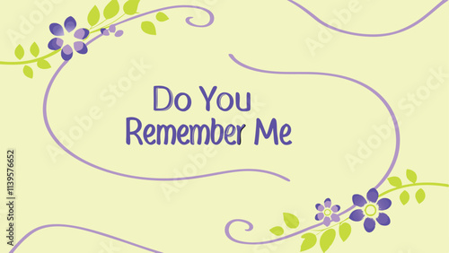 Do you remember me write on banner vector illustration