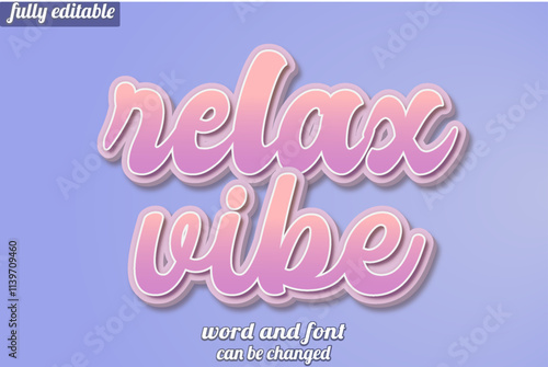 Relax Vibe 3D editable illustrator Text Effect 