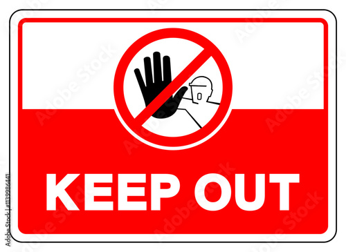 Keep Out Symbol Sign, Vector Illustration, Isolate On White Background Label. EPS10