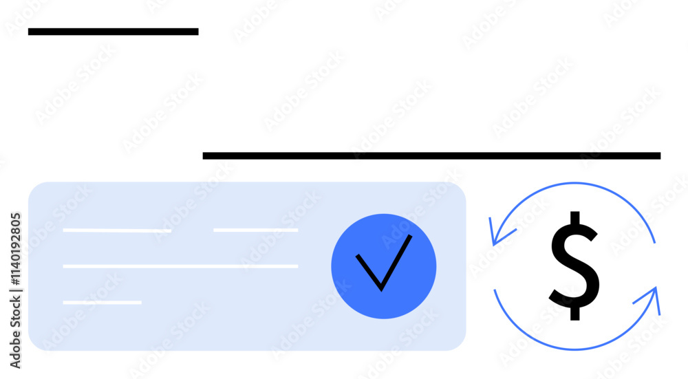 Bank check with blue validation checkmark and dollar sign surrounded by arrows representing transaction. Ideal for finance, banking, payments, security, verification, financial apps, accounting. Line Bank check with blue validation checkmark and dollar sign surrounded by arrows representing transaction. Ideal for finance, banking, payments, security, verification, financial apps, accounting. Line