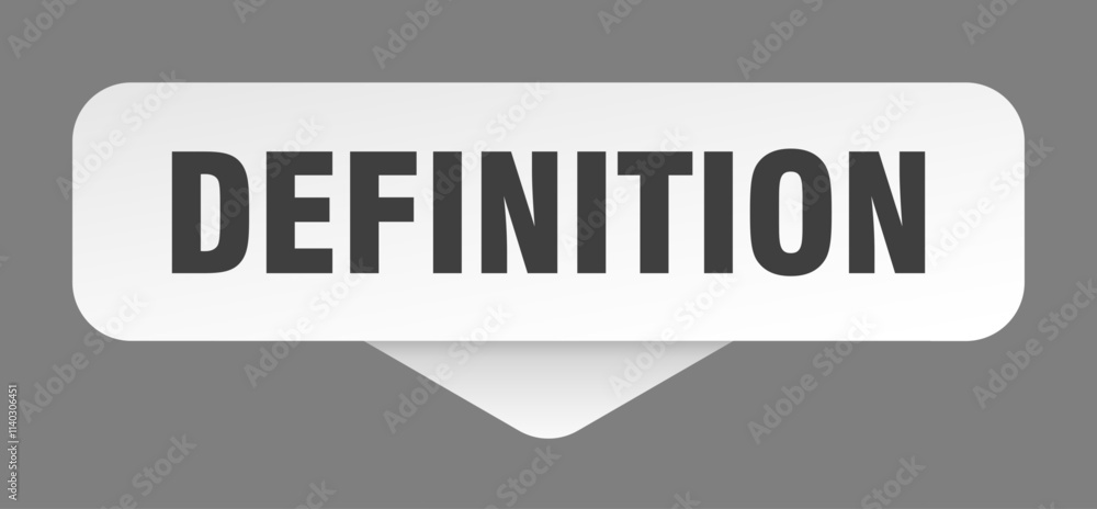 DEFINITION button, sign, sticker, banner DEFINITION button, sign, sticker, banner