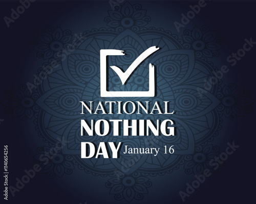 Illustration vector graphic of National Nothing Day. The illustration is Suitable for banners, flyers, stickers, Card, etc.